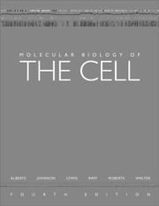 Cover of: Molecular Biology of the Cell, Fourth Edition by Bruce Alberts, Alexander Johnson, Julian Lewis, Martin Raff, Keith Roberts, Peter Walter