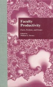 Cover of: Faculty productivity: facts, fictions, and issues