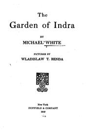 Cover of: The garden of Indra by Michael Alfred Edwin White