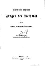Cover of: Gelöste & ungelöste Fragen der Methodik auf dem Gebiete der neueren Fremdsprachen by Wilhelm Julius Mangold