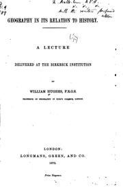 Cover of: Geography in its relation to history. by Hughes, William