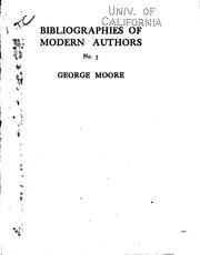 Cover of: George Moore [a bibliography of his works]