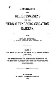 Cover of: Geschichte des gerichtswesens und der verwaltungsorganisation Baierns.