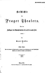 Cover of: Geschichte des Prager theaters. by Oscar Teuber