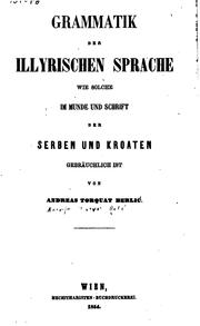 Cover of: Grammatik der illyrischen sprache by Andrija Torkvat Brlić