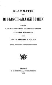 Cover of: Grammatik des biblisch-aramäischen, mit den nach handschriften berichtigten texten und einem wörterbuch
