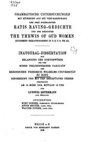 Cover of: Grammatische untersuchungen mit rücksicht auf die verfasserfrage der drei sogenannten Ratis raving-gedichte und des gedichtes The thewis of gud women (zusammen herausgegeben in E.E.t.s. nr. 43) ...