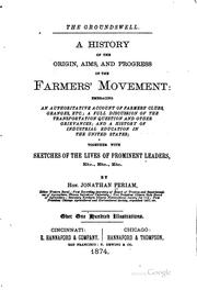 Cover of: groundswell. a history of the origin, aims, and progress of the farmers