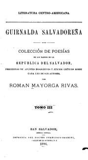 Cover of: Guirnalda salvadoreña; colección de poesías de los bardos de la República del Salvador by Mayorga Rivas, Román