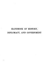 Cover of: Handbook of the history, diplomacy, and government of the United States by Albert Bushnell Hart