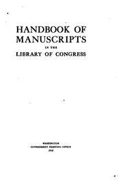Cover of: Handbook of manuscripts in the Library of Congress. by Library of Congress. Manuscript Division.