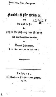 Cover of: Handbuch für mütter... by Jean-Jacques Rousseau
