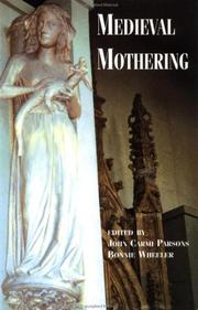 Cover of: Medieval Mothering (The New Middle Ages) by John Parsons