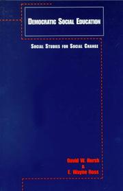 Cover of: Democratic Social Education: Social Studies for Social Change (Garland Reference Library of Social Science, V. 1156.)