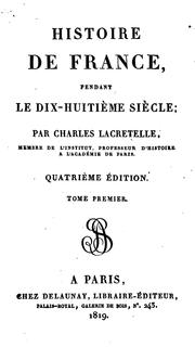 Cover of: Histoire de France: pendant le dix-huitième siècle