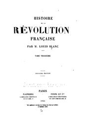 Histoire de la révolution française by Louis Blanc