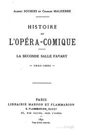 Histoire de l'Opéra-Comique by Albert Soubies