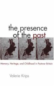 Cover of: The presence of the past by Valerie Krips