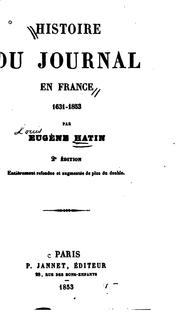 Cover of: Histoire du journal en France 1631-1853