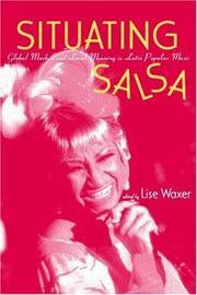 Cover of: Situating Salsa by Lise Waxer