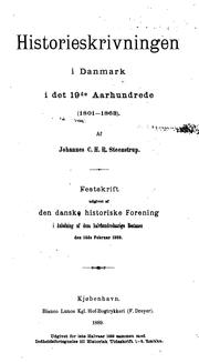 Cover of: Historieskrvningen i Danmark i det 19de aarhundrede (1801-1863).