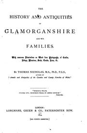 Cover of: history and antiquities of Glamorganshire and its families.: With numerous illustrations on wood from photographs, of castles, abbeys, mansions ... &c.