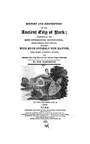 Cover of: History and description and the ancient city of York by William Hargrove