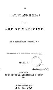 Cover of: The history and heroes of the art of medicine.