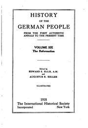 Cover of: History of the German people from the first authentic annals to the present time ... by Edward Sylvester Ellis, Edward Sylvester Ellis