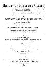 Cover of: History of Middlesex County, Massachusetts by Samuel Adams Drake