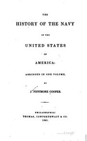 Cover of: The history of the navy of the United States of America by James Fenimore Cooper