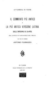 Cover of: Il commento piú antico e la piú antica versione latina del l'Inferno di Dante by Graziolo De' Bambagliol