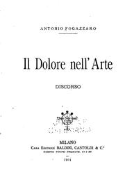 Cover of: Il dolore nell' arte by Antonio Fogazzaro