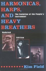 Cover of: Harmonicas, Harps and Heavy Breathers: The Evolution of the People's Instrument