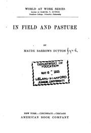 Cover of: In field and pasture by Maude Barrows Dutton Lynch