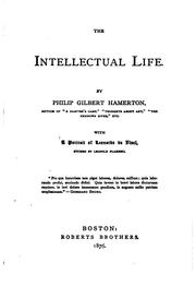 Cover of: The intellectual life. by Hamerton, Philip Gilbert