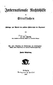 Cover of: Internationale rechtshilfe in strafsachen: beiträge zur theorie des positiven völkerrechts der gegenwart