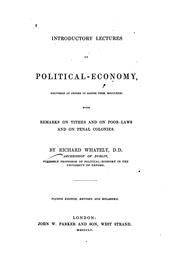 Cover of: Introductory lectures on political-economy, delivered at Oxford, in Easter term, 1831.