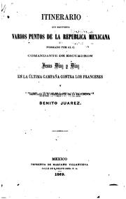 Cover of: Itinerario que manifiesta varios puntos de la Republica Mexicana by Jesús Díaz y Díaz
