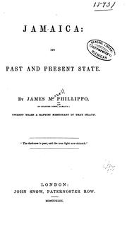 Cover of: Jamaica: its past and present state. by James Mursell Phillippo