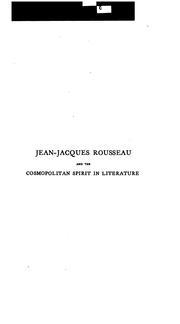 Cover of: Jean-Jaques Rousseau and the cosmopolitan spirit in literature.