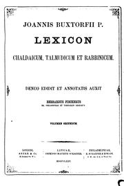 Cover of: Lexicon chaldaicum, talmudicum et rabbinicum ...: opus XXX. annorum