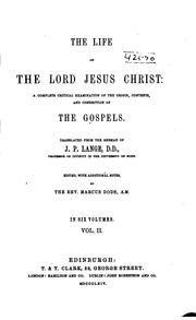 Cover of: The life of the Lord Jesus Christ by Johann Peter Lange