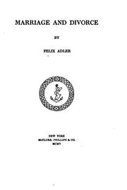 Cover of: Marriage and divorce by Felix Adler