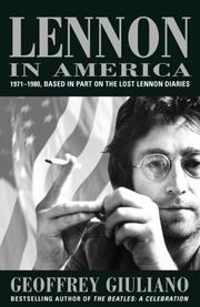 Lennon in America by Geoffrey Giuliano