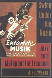 Cover of: Swing Under the Nazis: Jazz as a Metaphor for Freedom