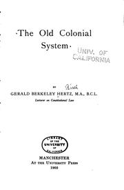 Cover of: The old colonial system by Hurst, Gerald B. Sir