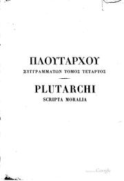 Cover of: Ploutarchos Syngrammat¿‍n =: Plutarchi Operum.
