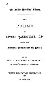 Cover of: The poems of Thomas Washbourne, D.D. by edited with memorial introduction and notes by Rev. Alexander B. Grosart.