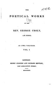 Cover of: The poetical works of the Rev. George Croly by embellished with twenty etchings by Dagley from antique gems.
